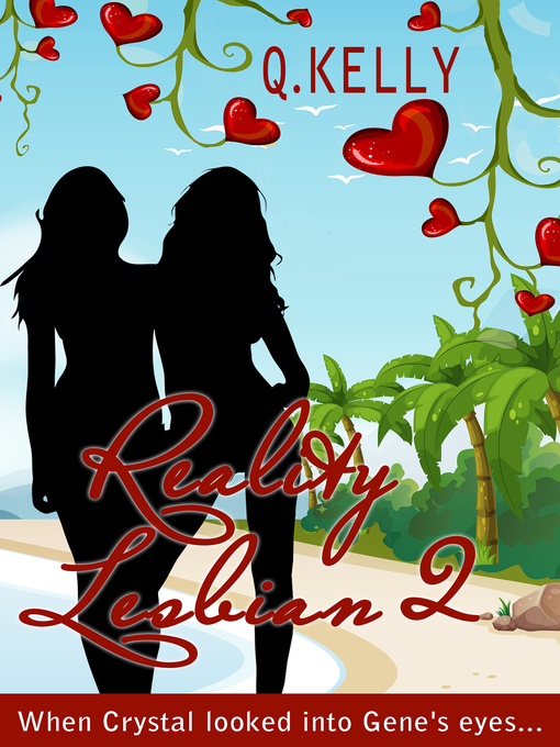 Title details for Reality Lesbian 2 by Q. Kelly - Available